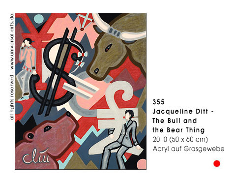 Jacqueline Ditt - The Bull and the Bear Thing (Die Bullen und B�ren Sache)