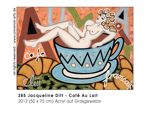 Jacqueline Ditt - Caf� Au Lait (Kaffee mit Milch)
