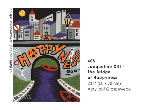 Jacqueline Ditt - The Bridge of Happyness (Die Br�cke der Gl&uuml;ckseligkeit)