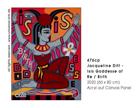 Jacqueline Ditt - Isis Goddesse of Re / Birth (Isis G&ouml;ttin der Wieder / Geburt)