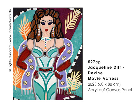 Jacqueline Ditt - Divine Movie Actress (G&ouml;ttliche Hollywood Schauspielerin)