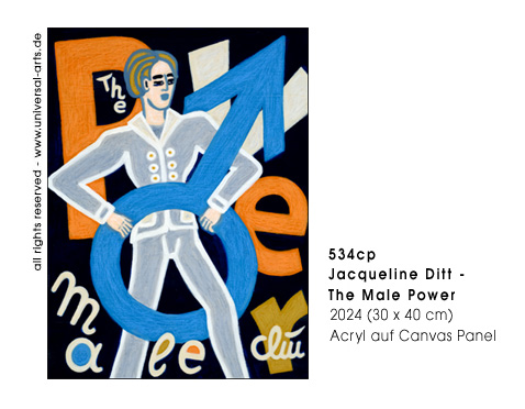 Jacqueline Ditt - The Male Power (Die M&auml;nnliche Kraft)
