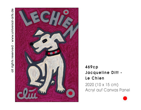 Jacqueline Ditt - Le Chien (Der Hund)