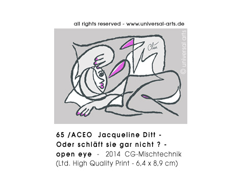 Jacqueline Ditt - Oder schl&auml;ft sie gar nicht ? - open eye (Or isn't she sleeping ? - open eye)