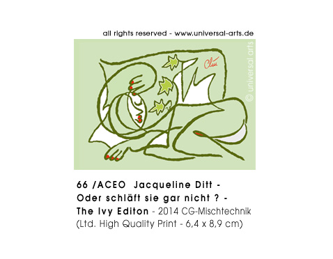 Jacqueline Ditt - Oder schl&auml;ft sie gar nicht ? - The Ivy Edition (Or isn't she sleeping ? - The Ivy Edition)