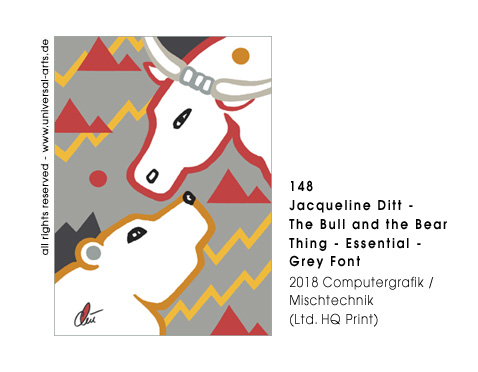 Jacqueline Ditt - The Bull and the Bear Thing - Essential - Grey Font  (Die Bullen und B�ren Sache - Essenziell - Grauer Grund) 