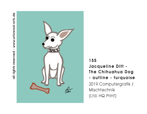 Jacqueline Ditt - The Chihuahua Dog outline - turquoise (Der Chihuahua Hund - outline - t&uuml;rkis)