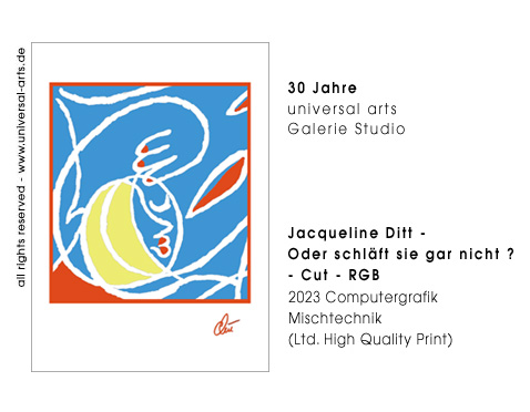 Jacqueline Ditt - Oder schl&auml;ft sie gar nicht ? - Cut - RGB (Or isn't she sleeping ? . Cut - RGB)