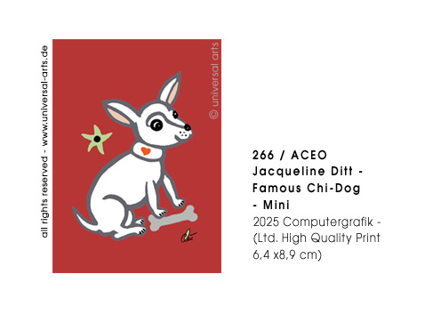 Jacqueline Ditt - Famous Chi Dog - Mini (Ber&uuml;hmter Chihuahua Hund)
